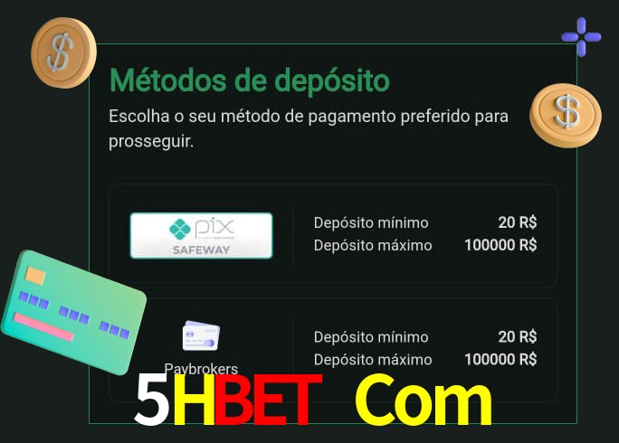 O cassino 5Hbet Com oferece uma grande variedade de métodos de pagamento