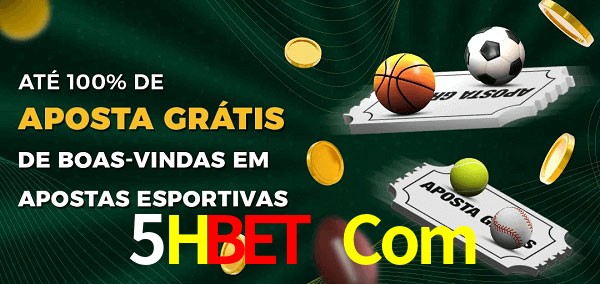 5Hbet Com Ate 100% de Aposta Gratis